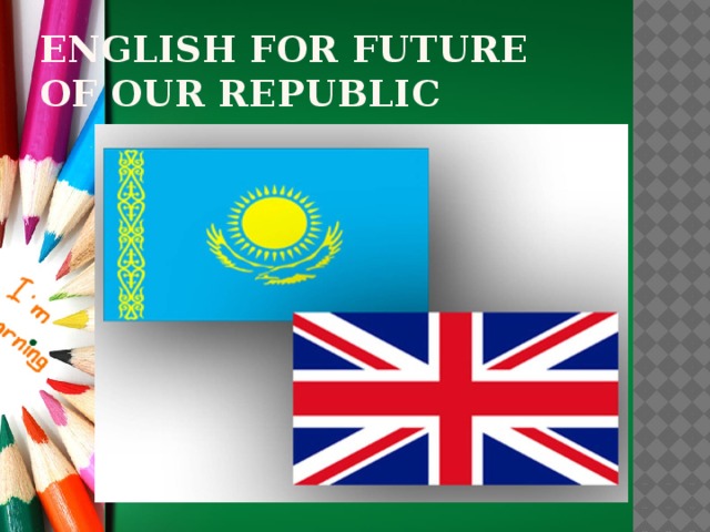 English for future of our republic