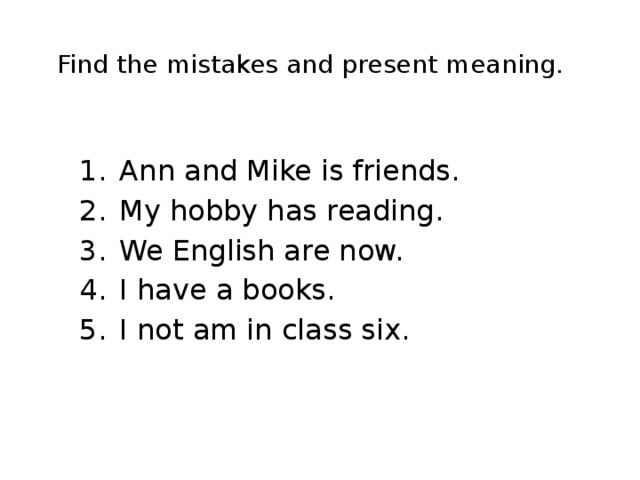 Find the mistakes and present meaning.