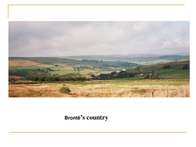 Brontë ’s country