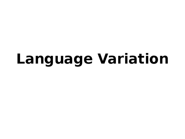 Language Variation