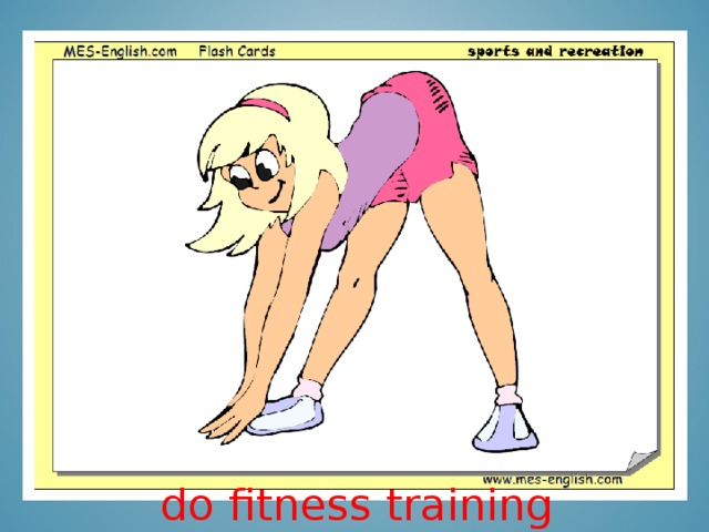 do fitness training