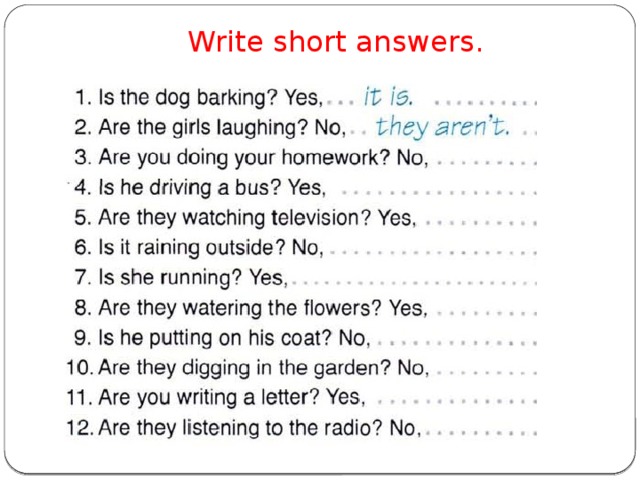 Write short answers.