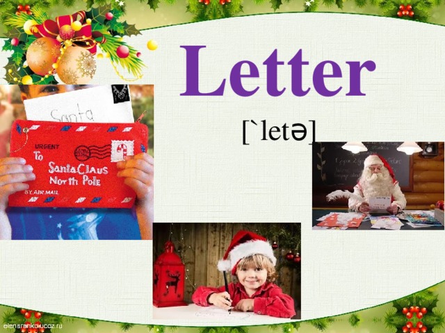 Letter  [`letə]