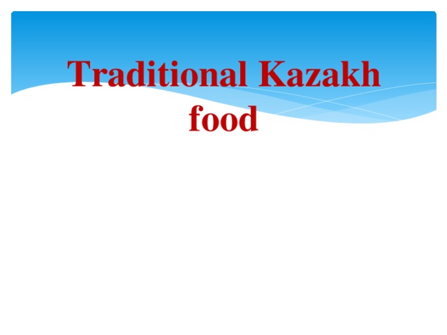 Traditional Kazakh food