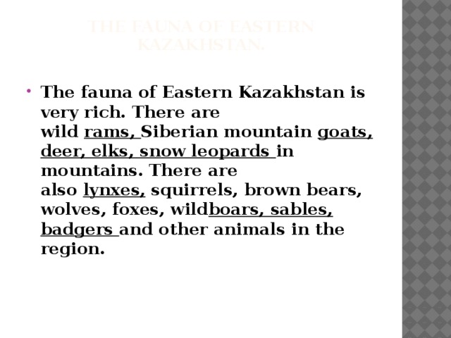 The fauna of Eastern Kazakhstan.
