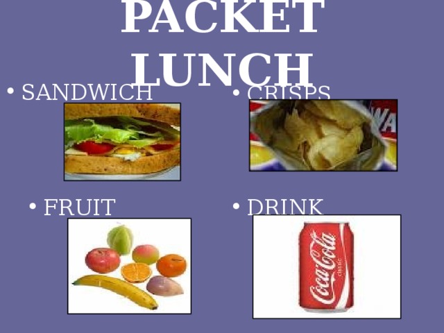 PACKET LUNCH
