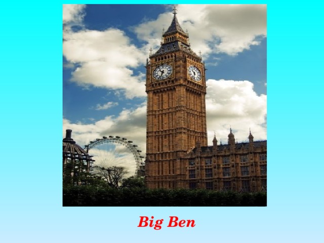 Big Ben