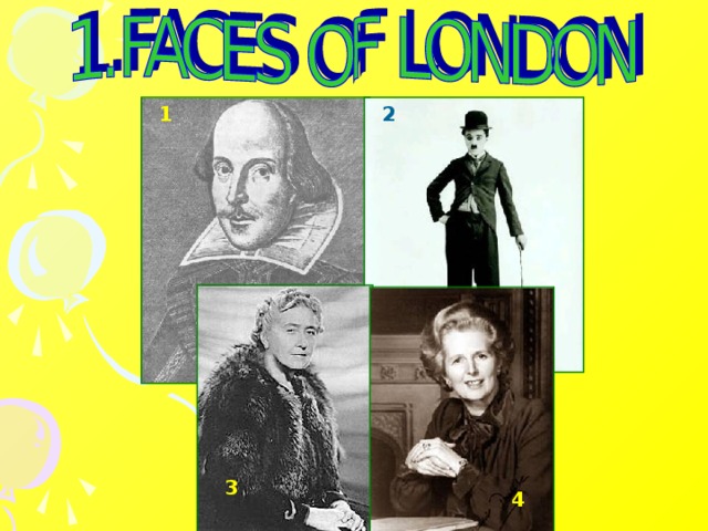 Faces of London ; The Lollipop Lady ; Places of Interest.