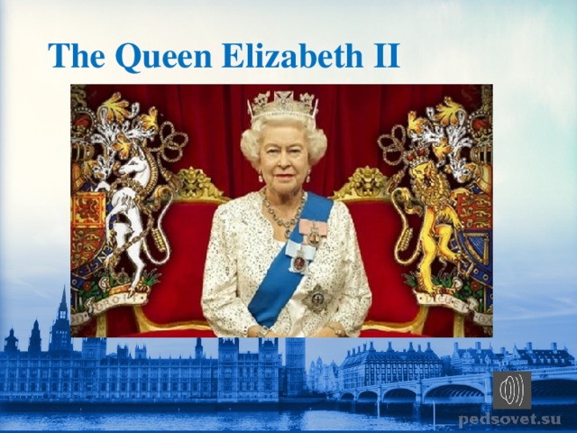 The Queen Elizabeth II