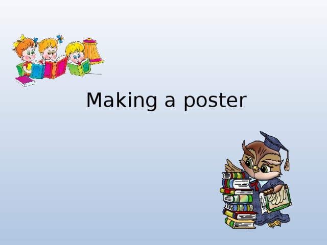 Making a poster