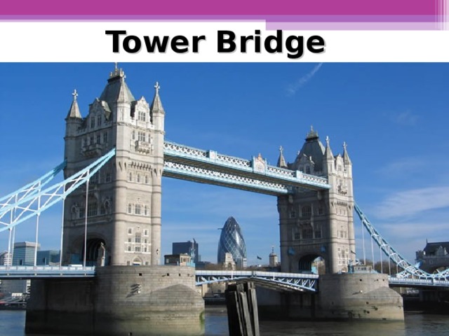 Tower Bridge