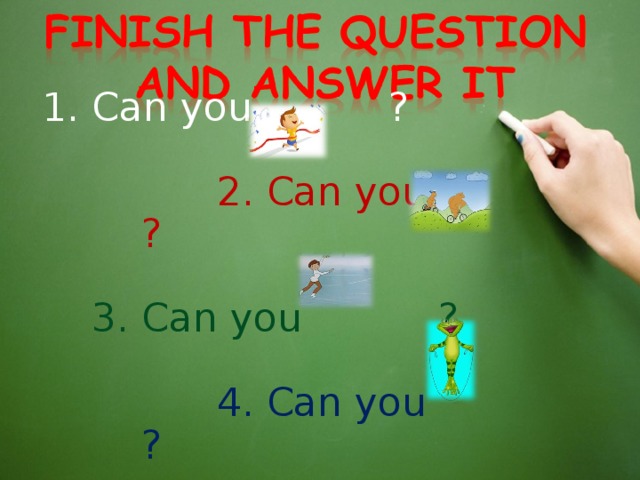 1. Can you ?    2. Can you ?    3. Can you ?    4. Can you ?