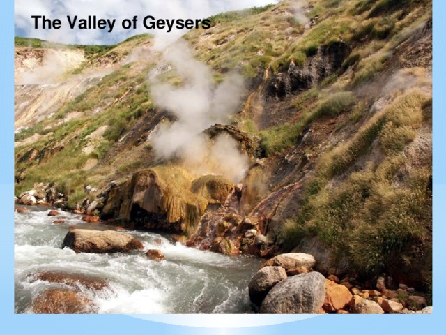 The Valley of Geysers