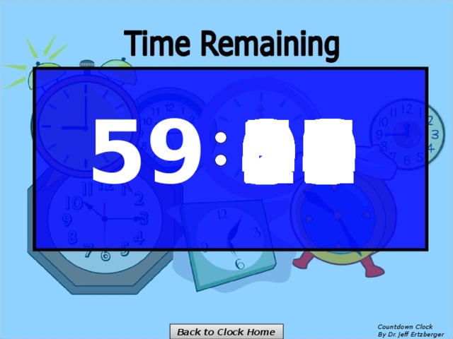 59 14 27 26 25 24 23 22 21 20 19 18 17 16 15 13 29 12 11 10 09 08 07 06 05 04 03 02 01 00 28 30 46 45 57 56 55 54 53 52 51 50 49 48 47 31 44 59 43 42 41 40 39 38 37 36 35 34 33 32 58 Countdown Clock  By Dr. Jeff Ertzberger Back to Clock Home