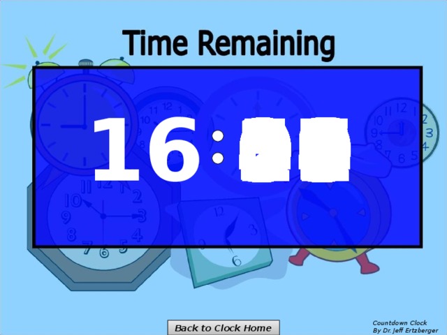 16 14 27 26 25 24 23 22 21 20 19 18 17 16 15 13 29 12 11 10 09 08 07 06 05 04 03 02 01 00 28 30 46 45 57 56 55 54 53 52 51 50 49 48 47 31 44 59 43 42 41 40 39 38 37 36 35 34 33 32 58 Countdown Clock  By Dr. Jeff Ertzberger Back to Clock Home