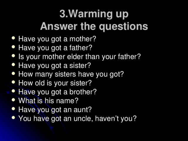 3.Warming up  Answer the questions