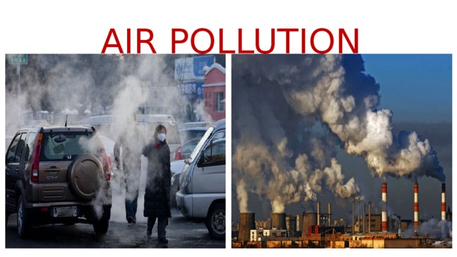 AIR POLLUTION