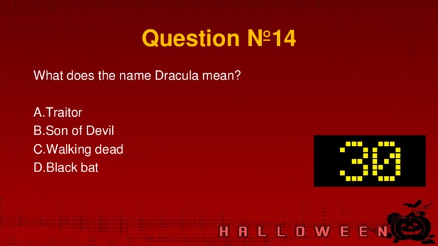 Question № 14 What does the name Dracula mean?