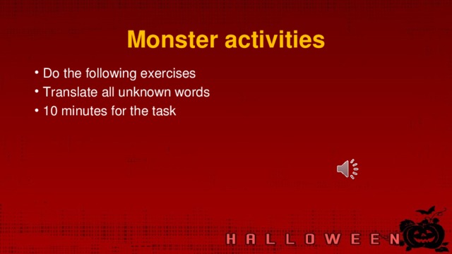 Monster activities