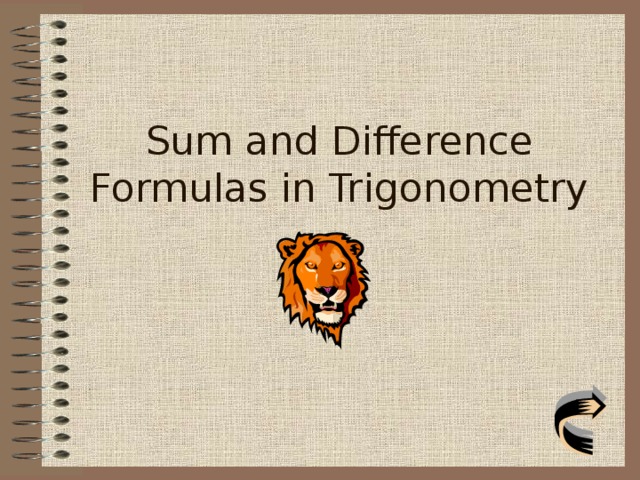 Sum and Difference Formulas in Trigonometry