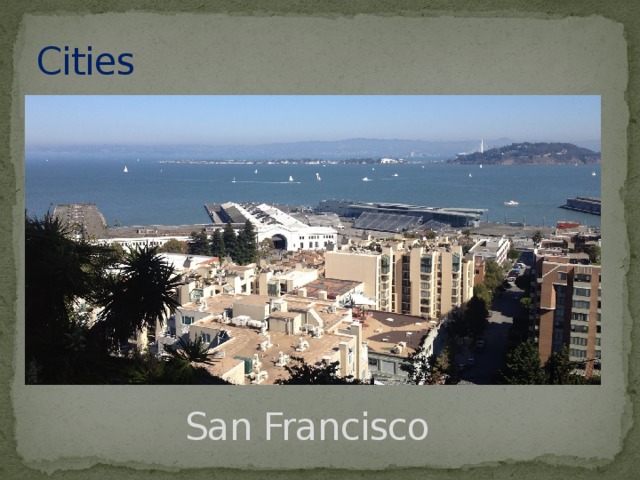 Cities San Francisco