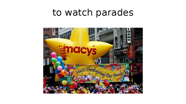 to watch parades