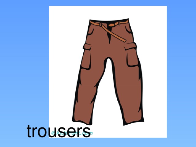 trousers