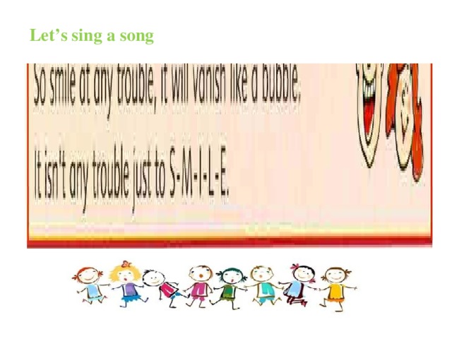 Let’s sing a song