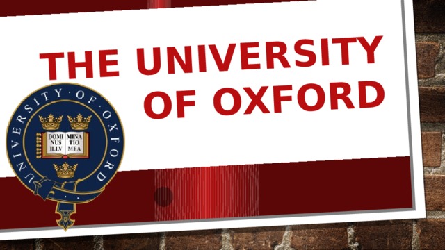 The University of Oxford