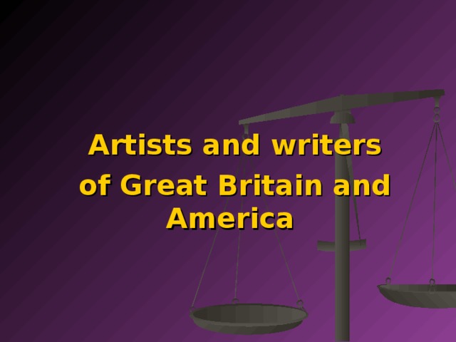 Artists and writers of Great Britain and America