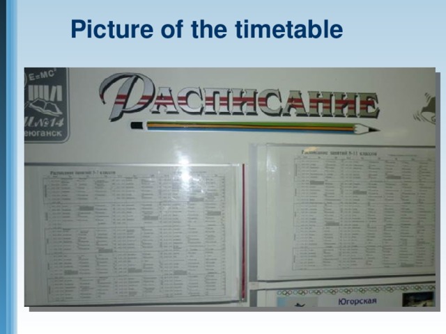 Picture of the timetable