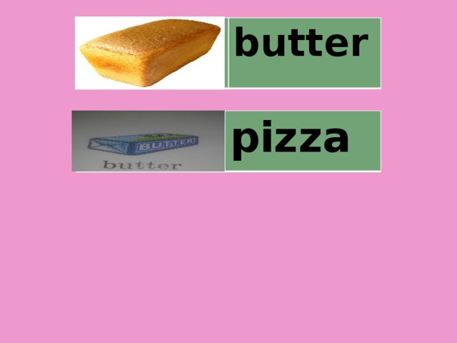 butter pizza