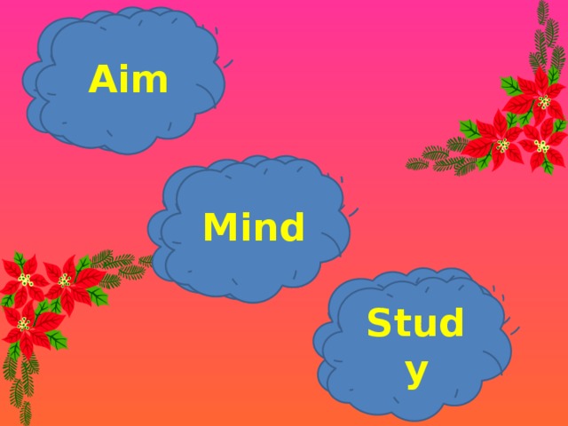 Aim Aim Aim Mind Mind Mind Study Study
