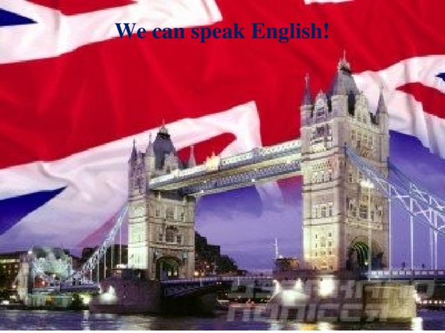 We can speak English!