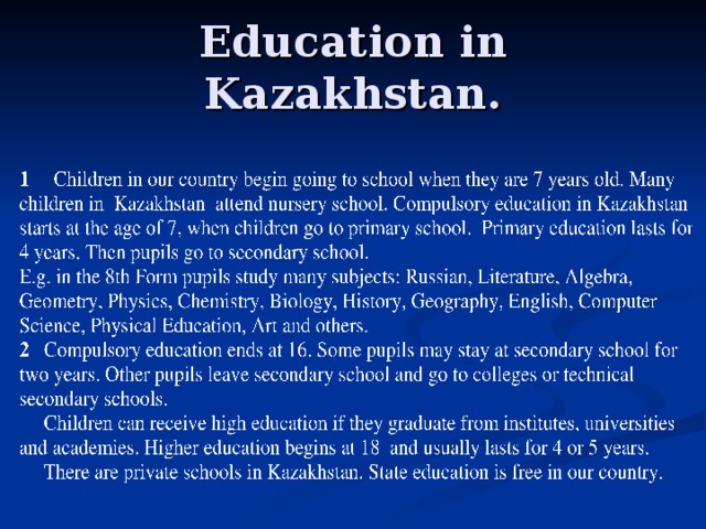 Education in Kazakhstan.