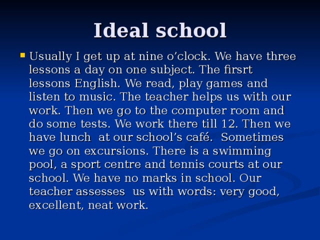 Ideal school