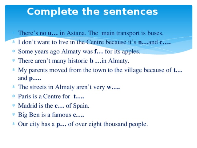 Complete the sentences