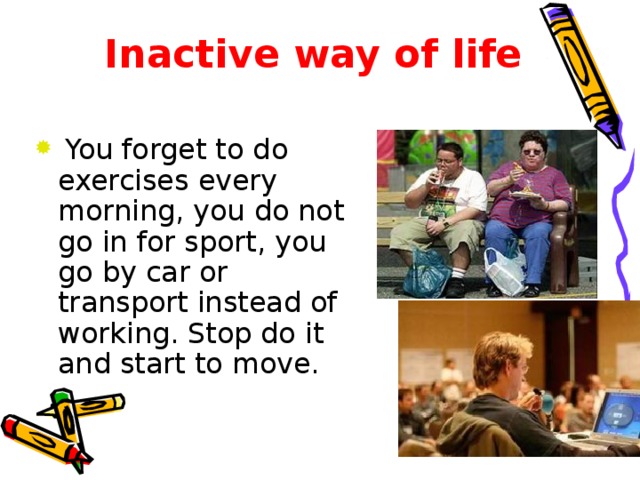 Inactive way of life