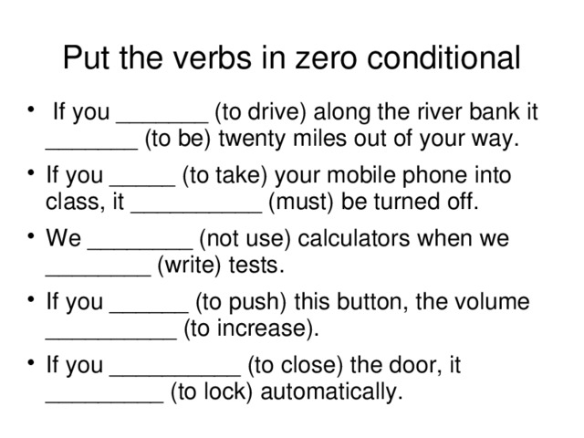 Put the verbs in zero conditional