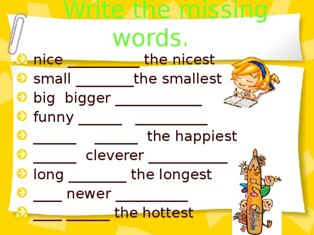 Write the missing words.