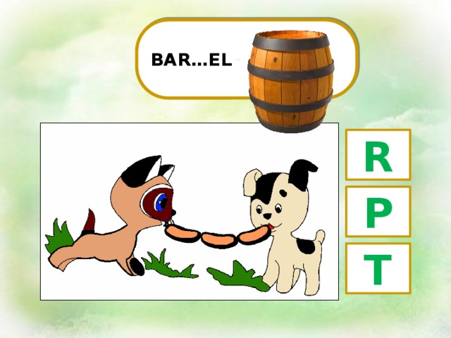 BAR…EL R P Т