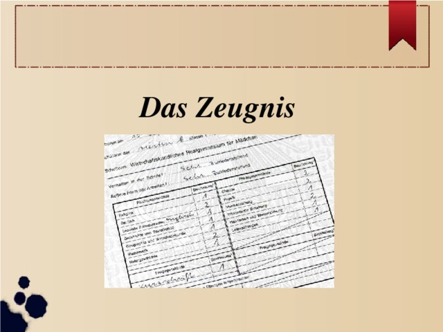 Das Zeugnis