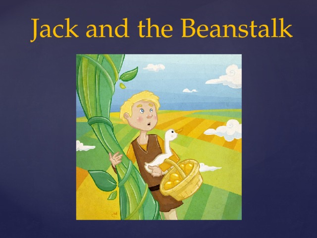 Jack and the Beanstalk