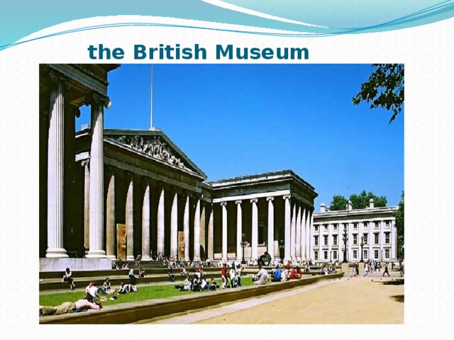 the British Museum