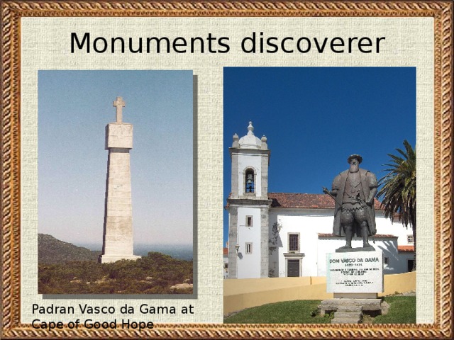 Monuments discoverer Padran Vasco da Gama at Cape of Good Hope