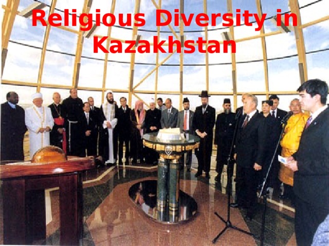 Religious Diversity in Kazakhstan