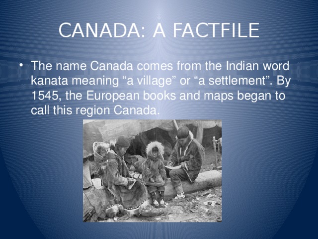 CANADA: A FACTFILE