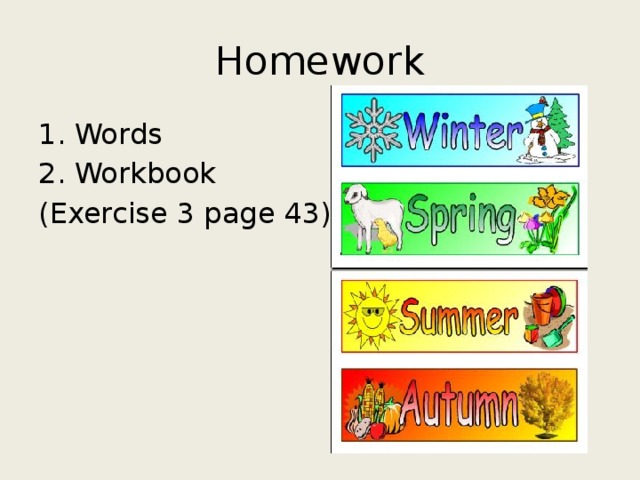 Homework Words Workbook (Exercise 3 page 43)