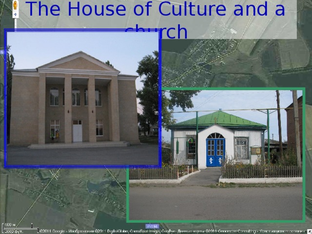 The House of Culture and a church