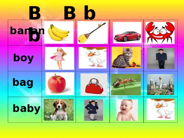 B b B b banana boy bag baby